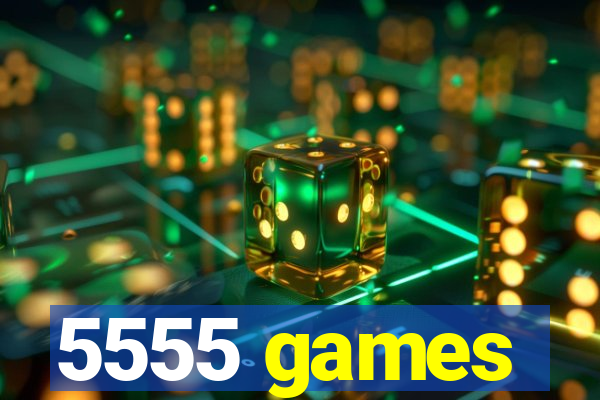 5555 games