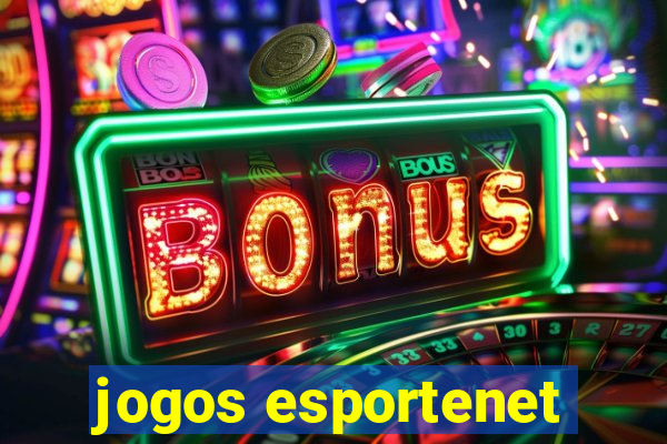 jogos esportenet