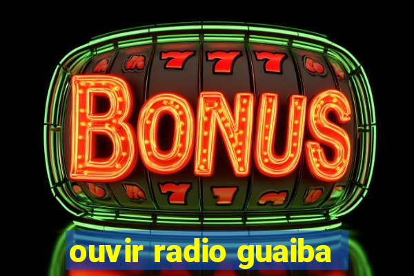 ouvir radio guaiba