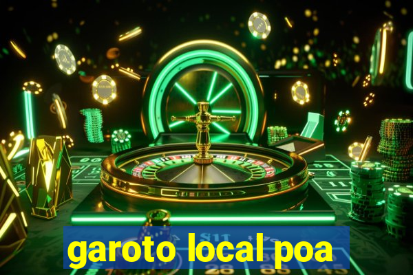 garoto local poa