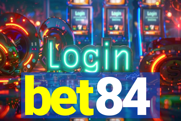 bet84