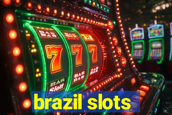 brazil slots