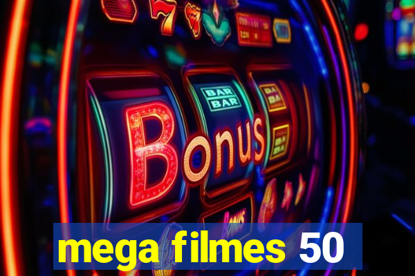 mega filmes 50