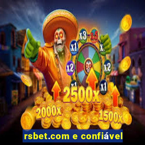 rsbet.com e confiável