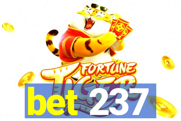 bet 237