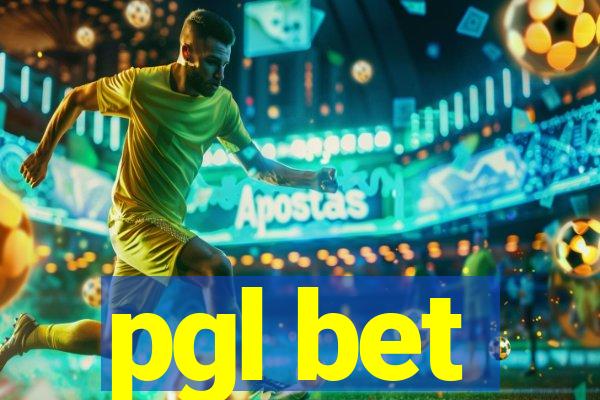 pgl bet