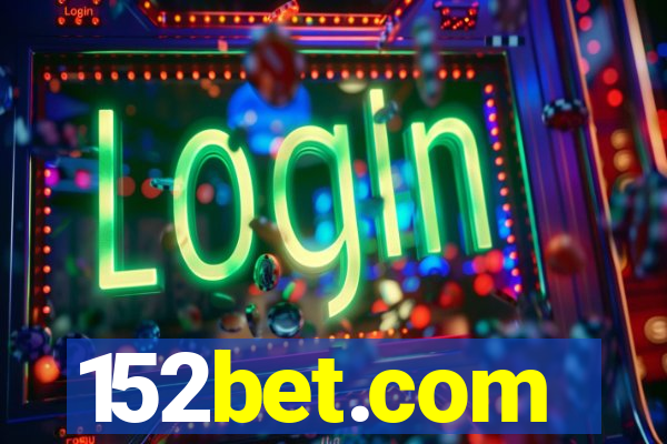 152bet.com