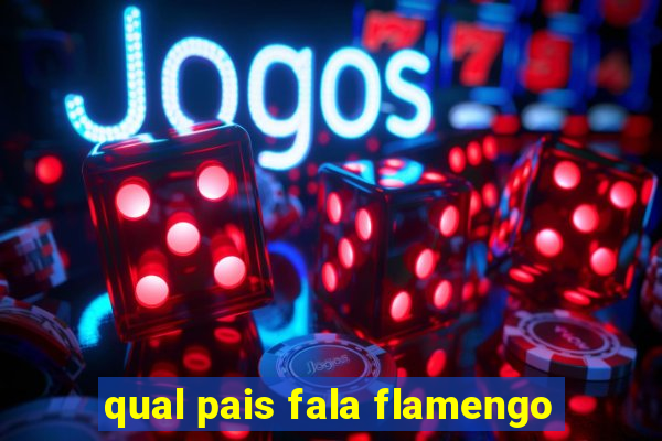 qual pais fala flamengo