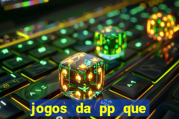 jogos da pp que pagam bem