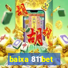 baixa 811bet