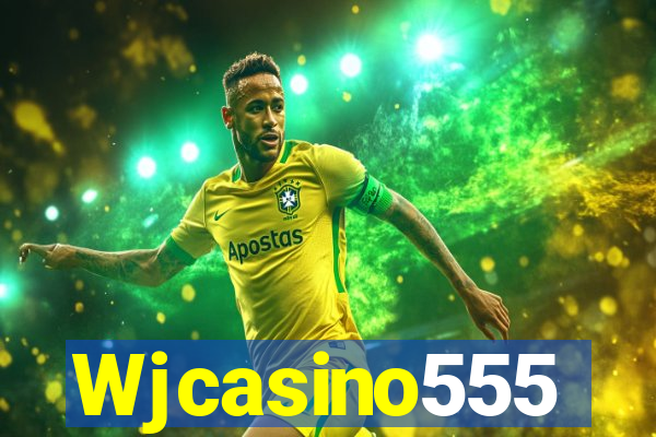 Wjcasino555