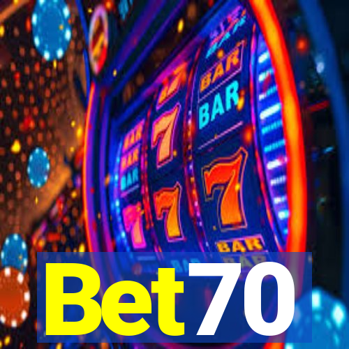 Bet70