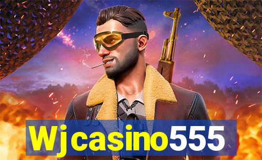 Wjcasino555