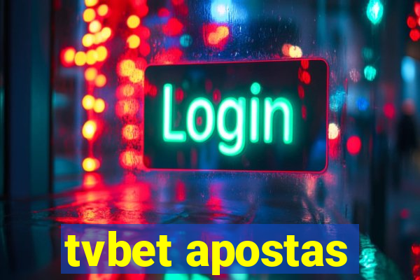 tvbet apostas