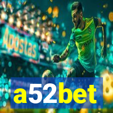 a52bet