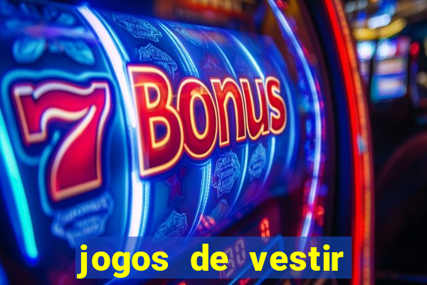 jogos de vestir noivas e maquiar