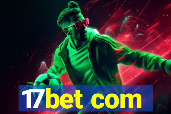 17bet com