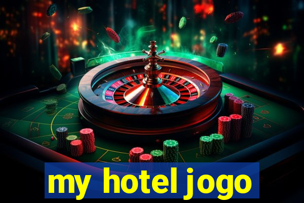 my hotel jogo