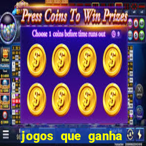 jogos que ganha dinheiro sem pagar nada