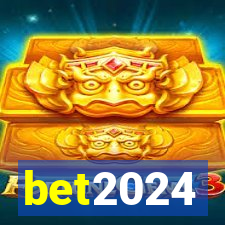 bet2024