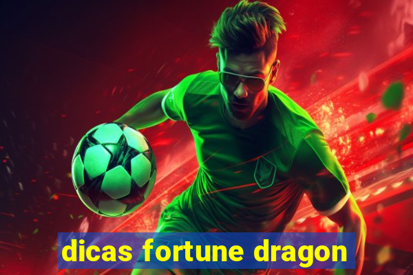 dicas fortune dragon