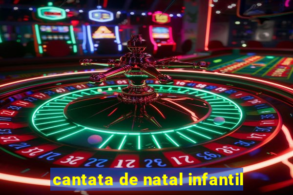 cantata de natal infantil