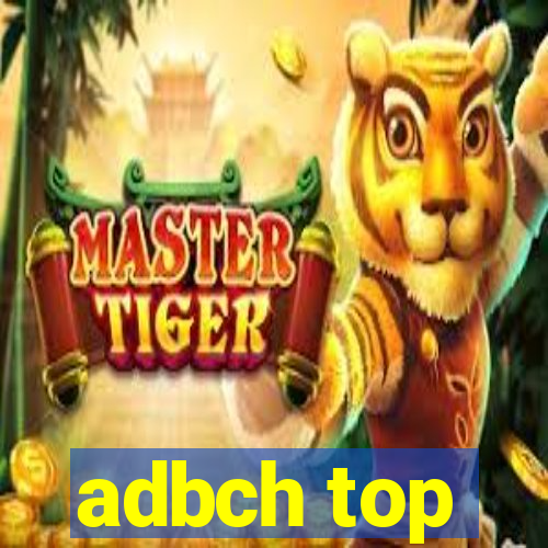 adbch top