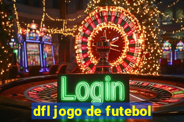 dfl jogo de futebol