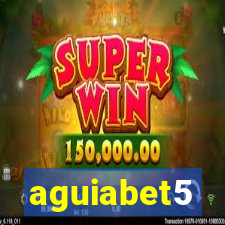 aguiabet5