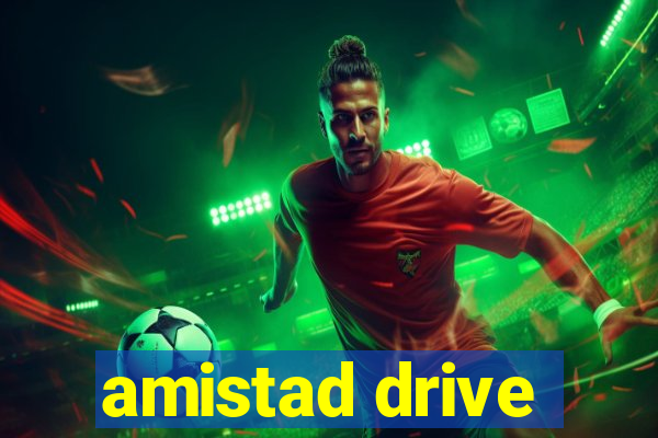 amistad drive