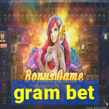 gram bet