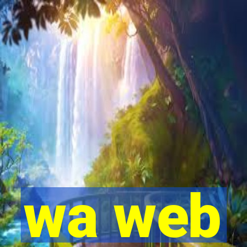 wa web