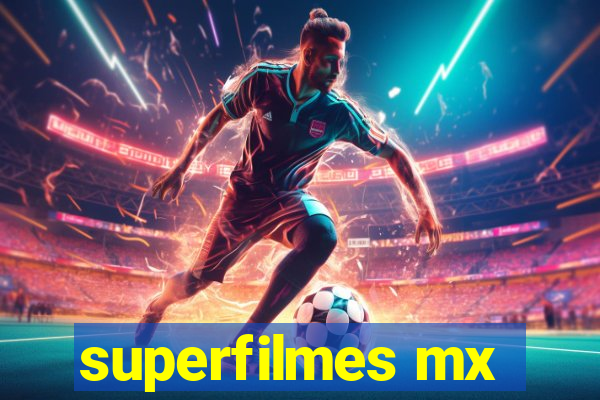 superfilmes mx