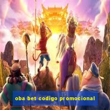 oba bet codigo promocional