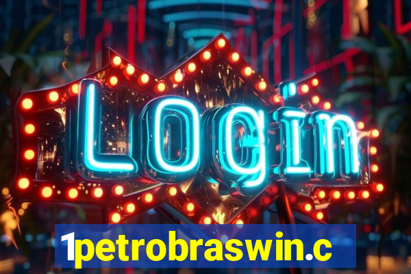 1petrobraswin.com