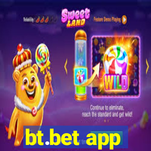 bt.bet app