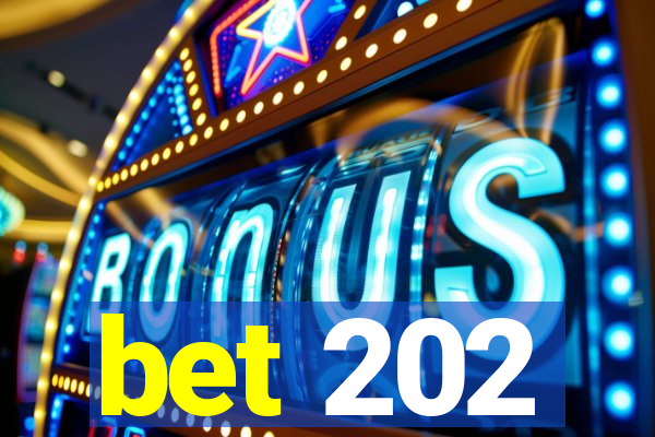 bet 202