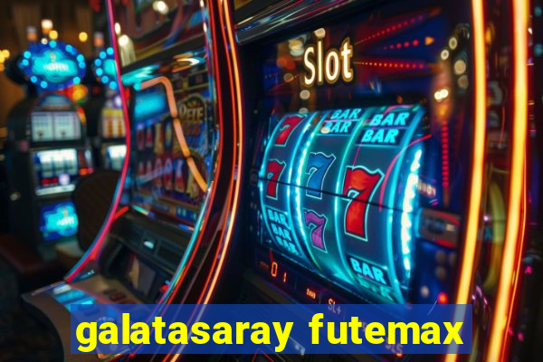 galatasaray futemax