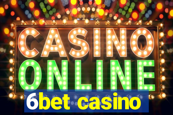 6bet casino