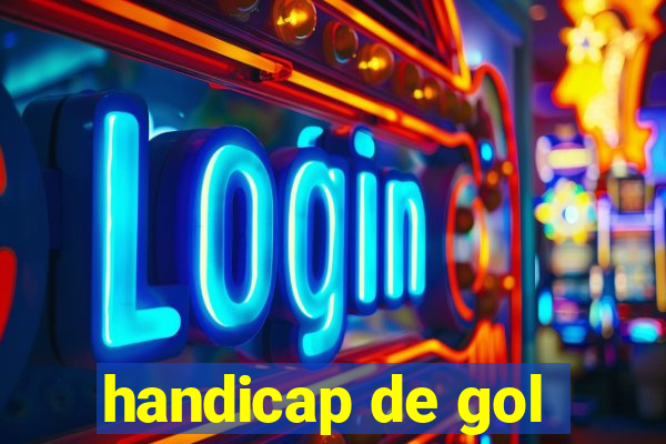 handicap de gol