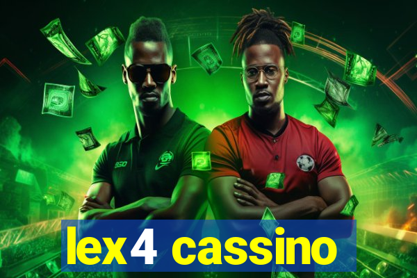 lex4 cassino