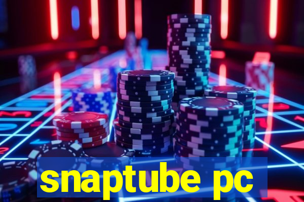 snaptube pc