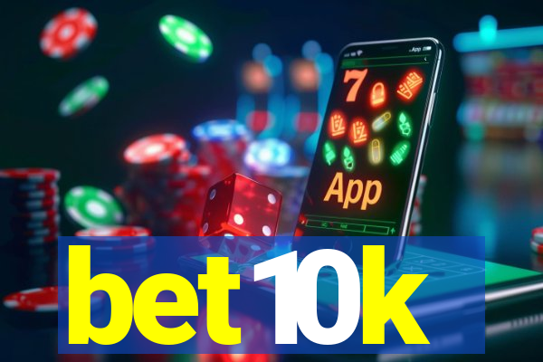 bet10k