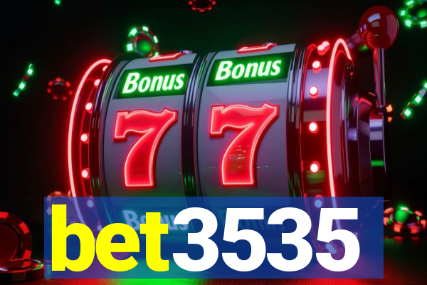 bet3535