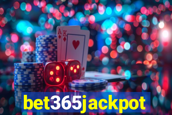 bet365jackpot