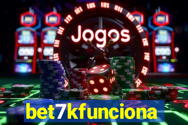 bet7kfunciona