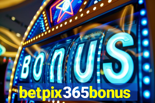 betpix365bonus