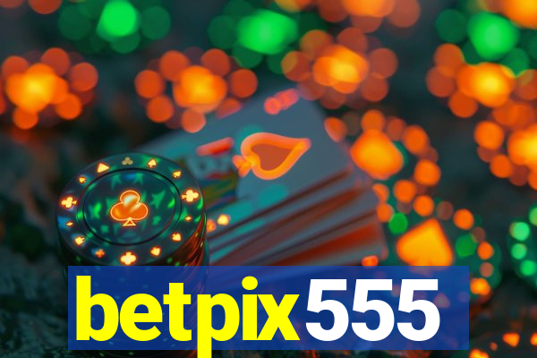 betpix555