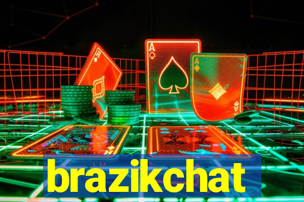 brazikchat