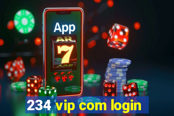 234 vip com login